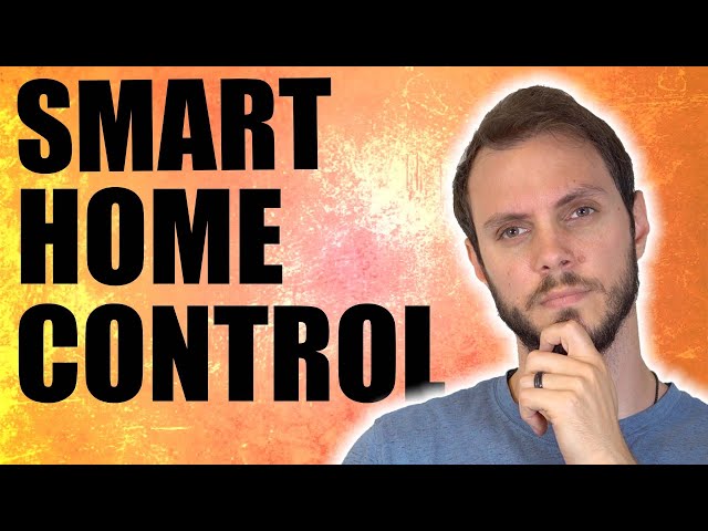 How To Control Your Smart Home!