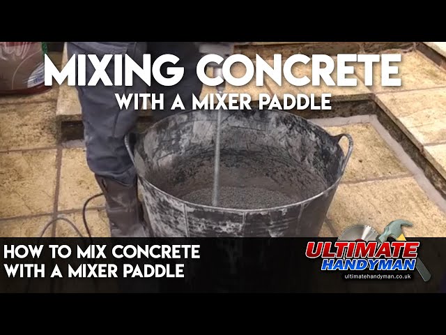 How to mix concrete with a mixer paddle