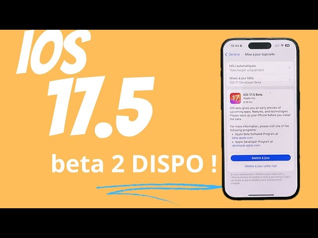 iOS 17.5 beta2 est disponible !  on fait le point sur les commentaires précédentes et bugs iOS 17.5