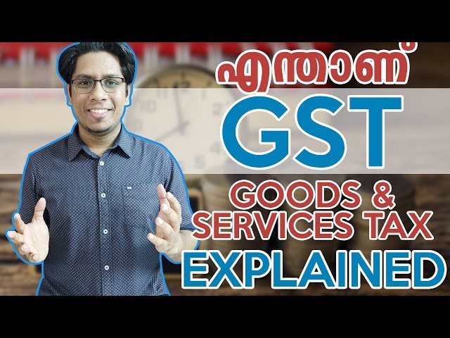 ശരിക്കും എന്താണ് GST? എല്ലാവരും അറിയേണ്ടത് - What is GST Explained | Malayalam Finance Business Tips