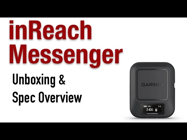 🔴Garmin inReach Messenger Unboxing And Initial Compare To ZOLEO