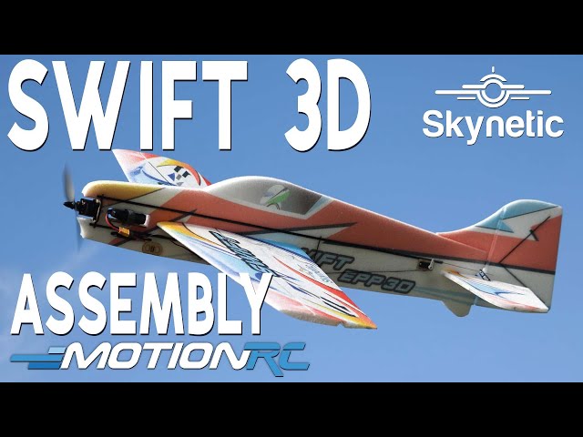 Skynetic Swift Assembly | Motion RC