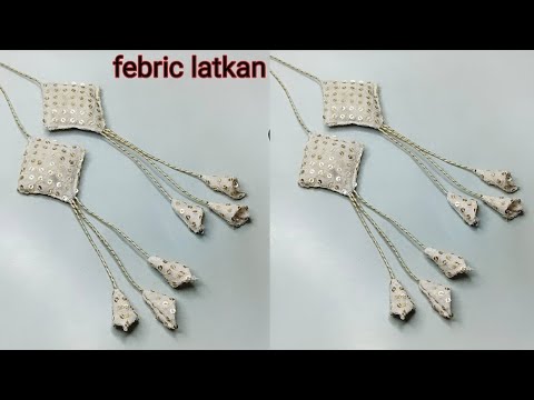 DIY fabric latkan making