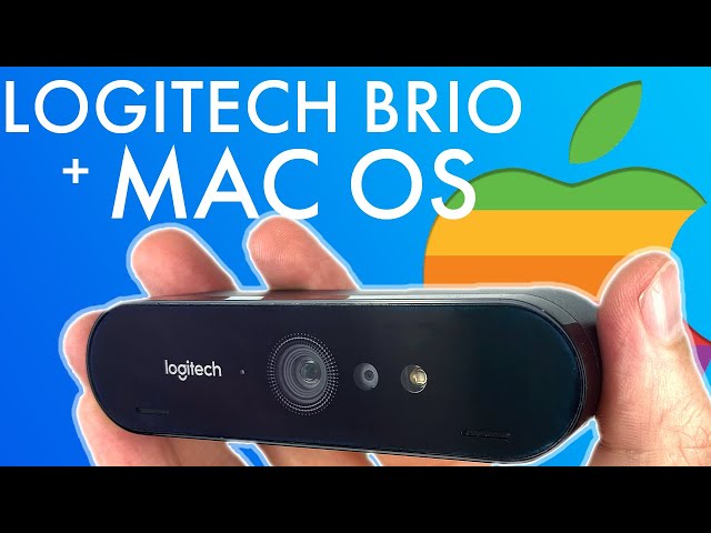 How To: Use the Logitech Brio 4K Webcam with Apple Mac OS
