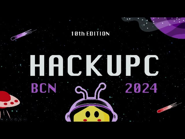 HackUPC 2024 | Opening Ceremony