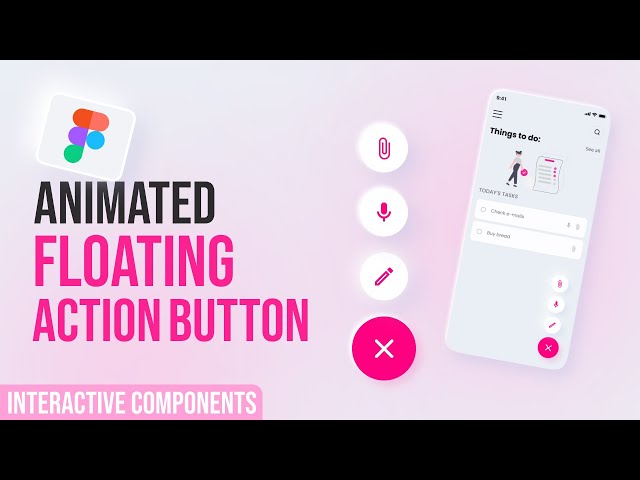 Floating Action Button (FAB) | Figma Interactive Components