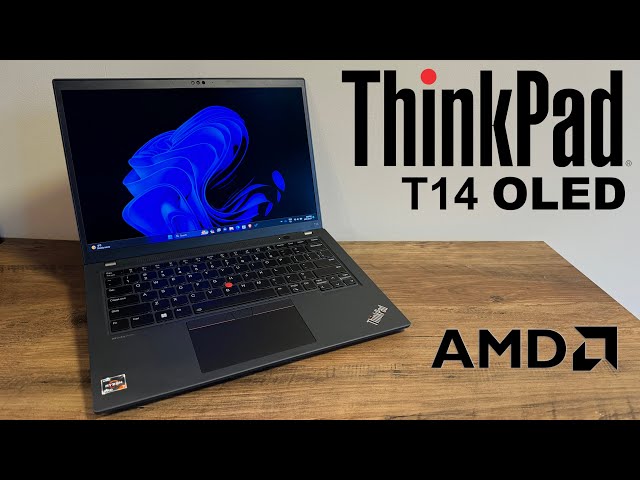 OLED Screen + AMD + ThinkPad T14 Gen 4 = 💖