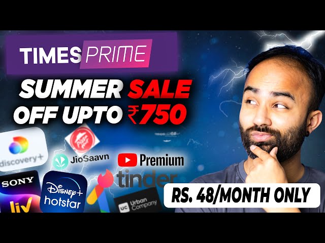 Times Prime Membership Benefits- Summer Sale is Here [Huge Discount] (Hindi)