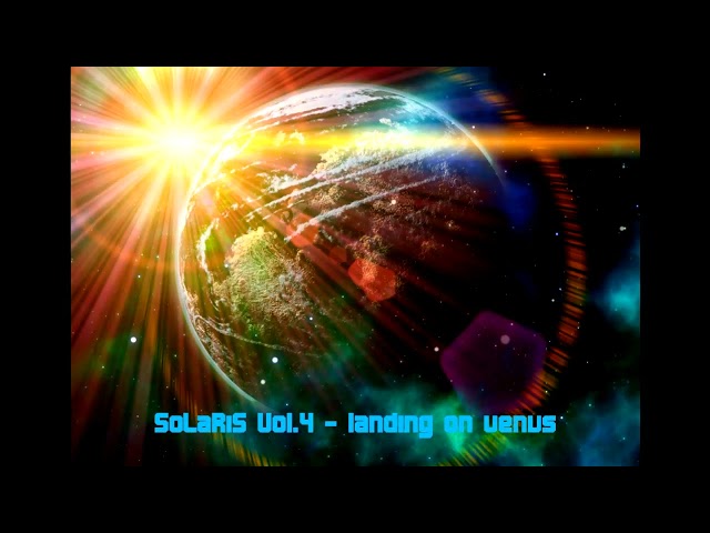 Solaris Vol.4 / fantasy music composition / landing on venus