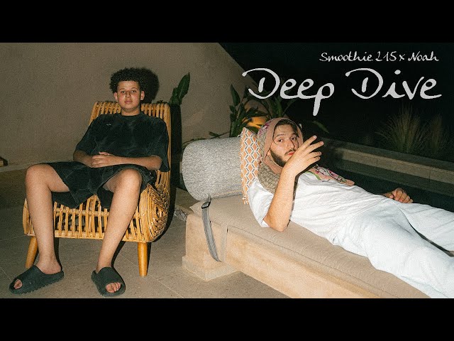 Smoothie 215 x @noahoffiziell - Deep Dive (prod. The Cratez, DJ Deevoe & Minti)