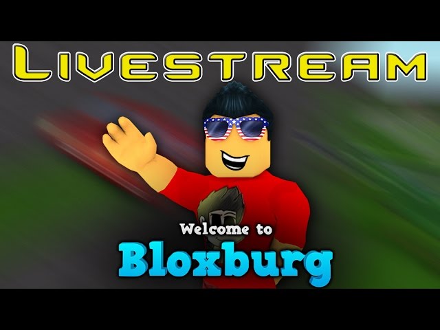 Welcome to Bloxburg! - (LIVESTREAM) | Roblox