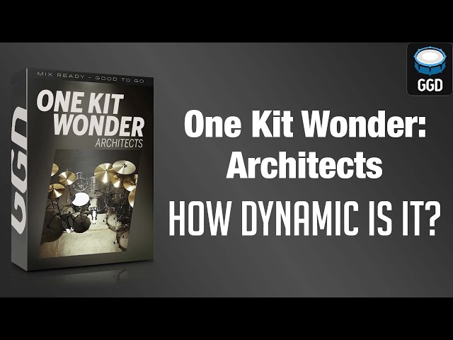 GGD One Kit Wonder Architects: Testing Velocity Layers, Snare Rolls, Cymbal Swells, Hi-Hat Realism