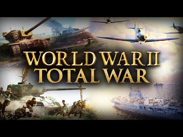WORLD WAR 2 TOTAL WAR: The Game Total War ACTUALLY DESERVES