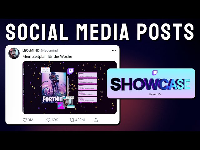 Twitch Showcase! So erstellt ihr Social Media Posts.