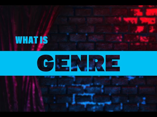 What is genre ?