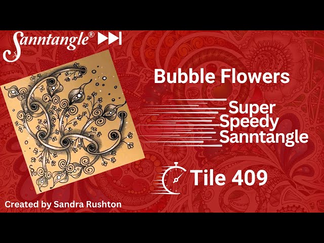 Bubble Flowers Super Speedy Sanntangle Tile 409