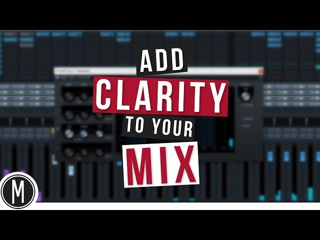 Add CLARITY to your MIX with this SIMPLE TRICK