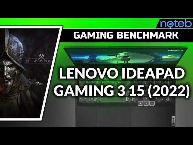 Lenovo Ideapad Gaming 3 15IAH7 - New World [ i5-12450H | RTX 3050 ]