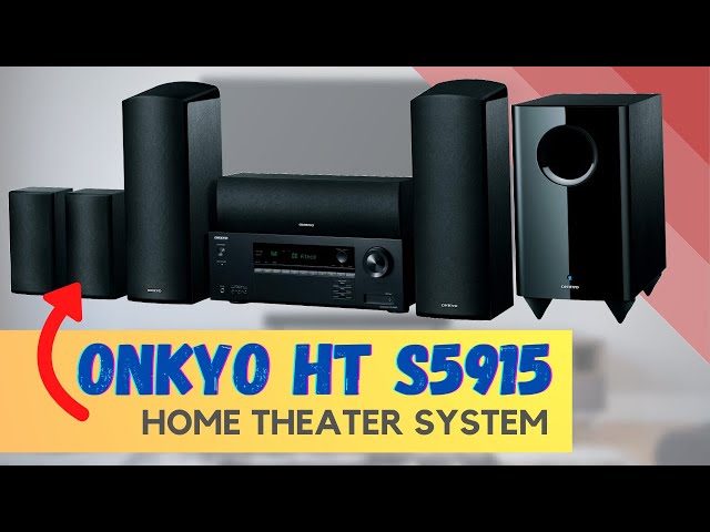 Onkyo HT S5915 Home Theater System - Quick Look India