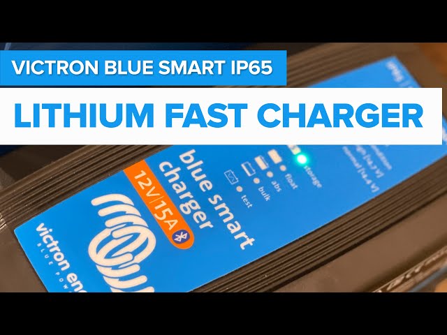 Best fast charger for 12v lithium batteries - Victron Blue Smart IP65 15A charger review