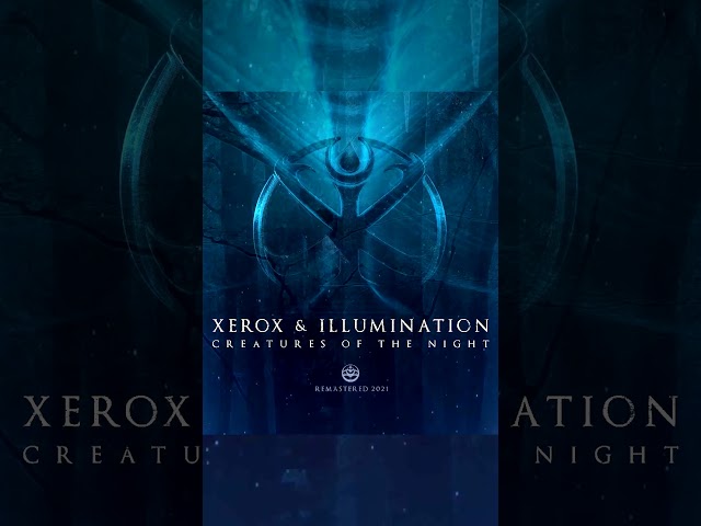 Xerox & Illumination - Creatures of the night #shorts