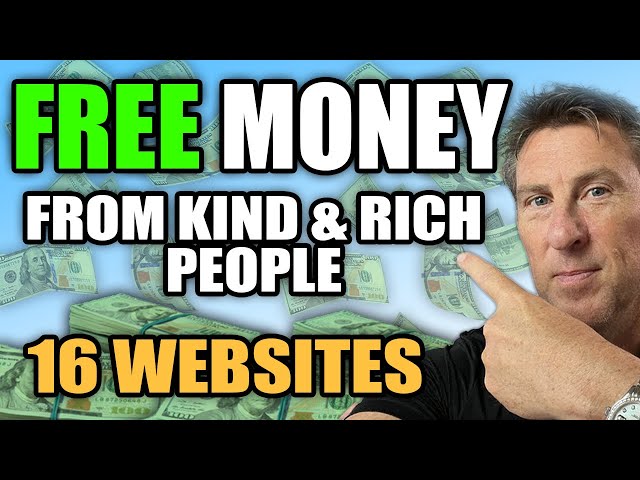 16 Websites Where KIND & RICH people LITERALLY give away Free Money No Loans!