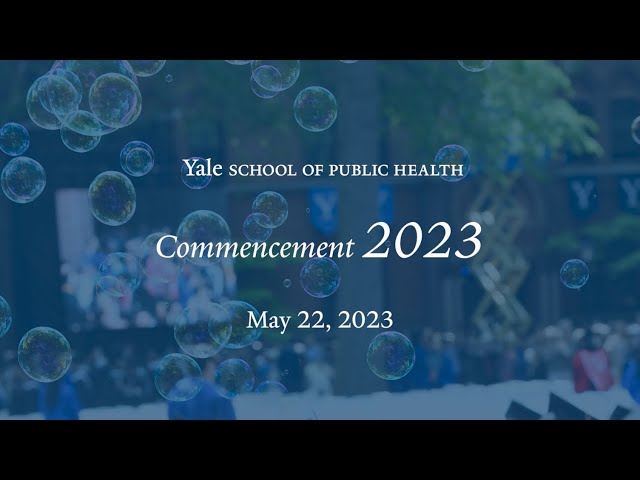 Yale School of Public Health Commencement 2023 Photo Montage