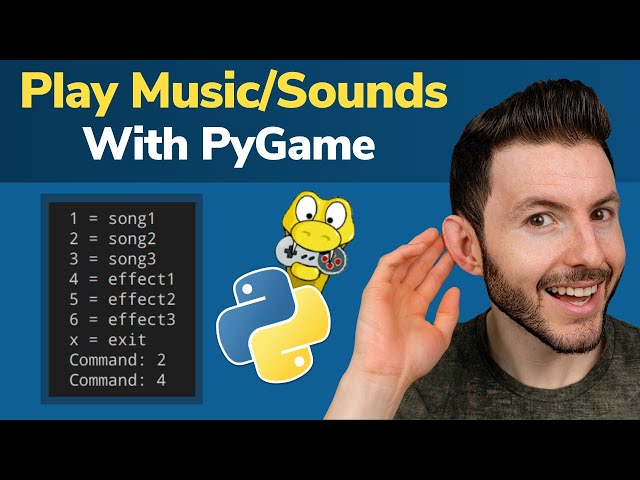 How to Play Audio Files (Sound Effects and Music) in Python Using Pygame (Mp3 and Others)