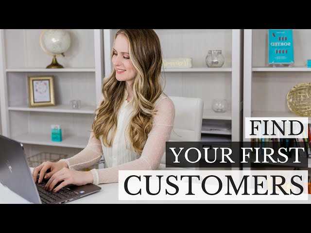 How to Find Your First Customers Online [Entrepreneurship 101]