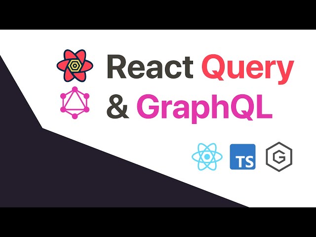 GraphQL in React.js with React Query & OneGraph