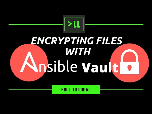 Encrypting Files with Ansible Vault