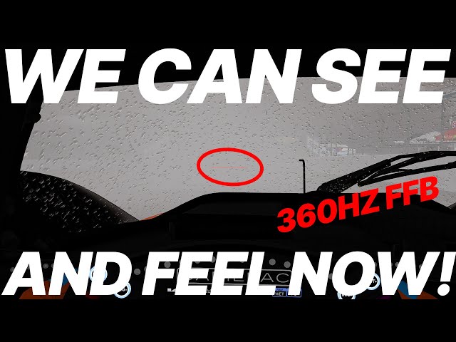 360 Hz FFB is here plus BIG changes in wet weather visibility | iRacing Patch