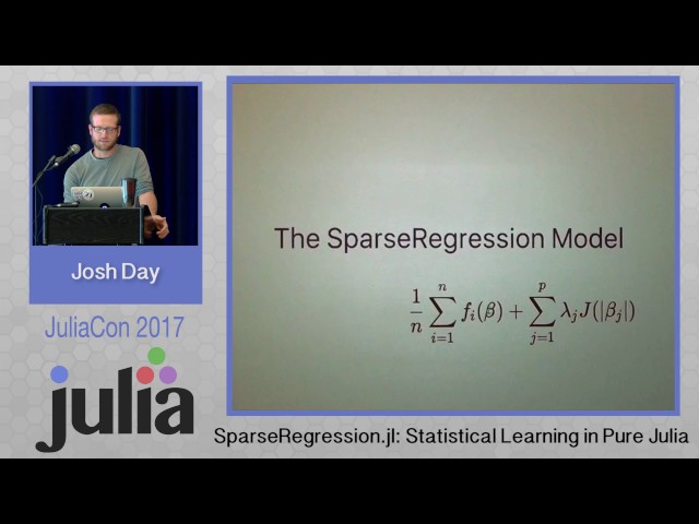 SparseRegression.jl: Statistical Learning | Josh Day | JuliaCon 2017