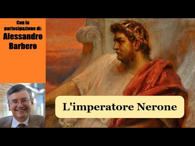 L'imperatore Nerone - con Alessandro Barbero [SOLO AUDIO]