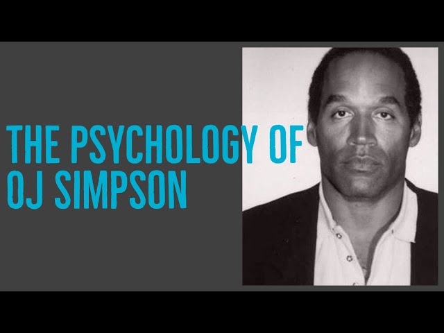 The Psychology of OJ Simpson