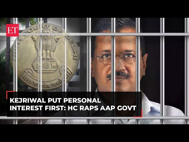 'Kejriwal put personal interest first…', HC raps AAP govt; BJP slams Delhi CM for not quitting