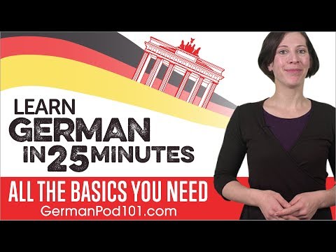 Learn German in 25 Minutes - ALL the Basics You Need