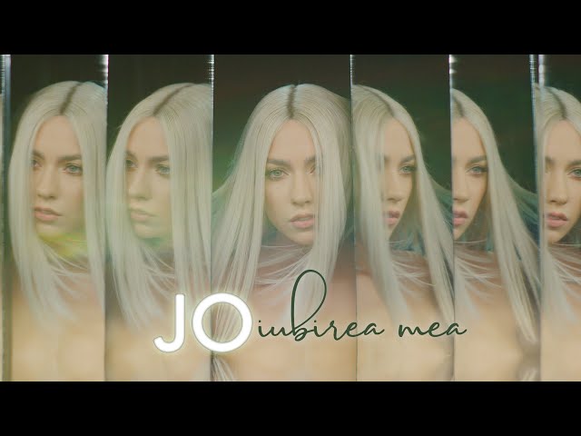 JO - Iubirea mea | Official Video