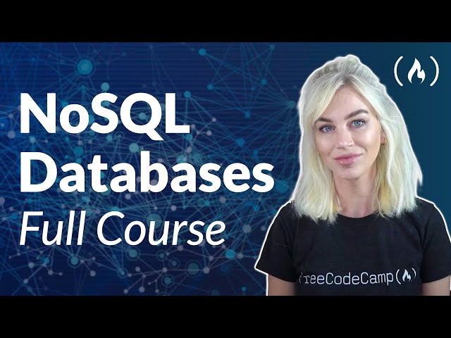 NoSQL Database Tutorial – Full Course for Beginners