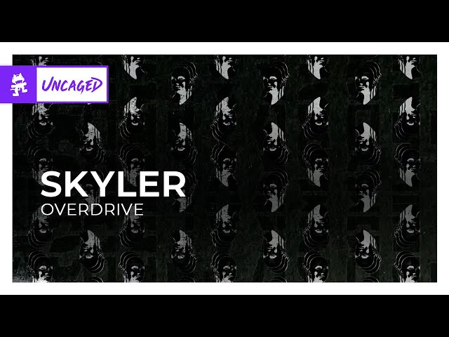 SKYLER - Overdrive [Monstercat Release]