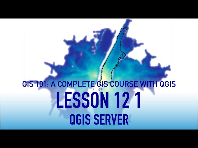 GIS Lesson 12 1: Installing QGIS Server and offer WMS / WFS