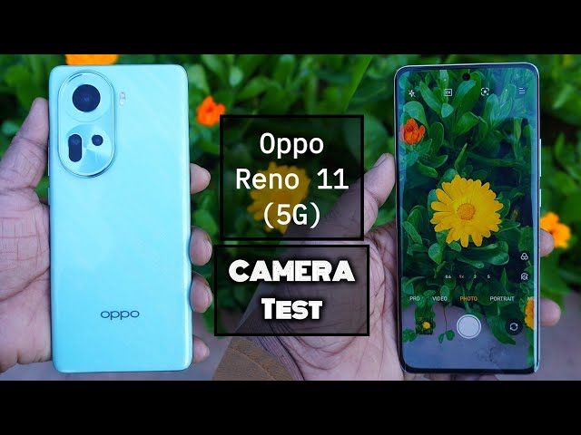 Oppo Reno 11 Camera Test 📸 | Oppo Reno 11 Camera Review | Bokeh Video | Hindi