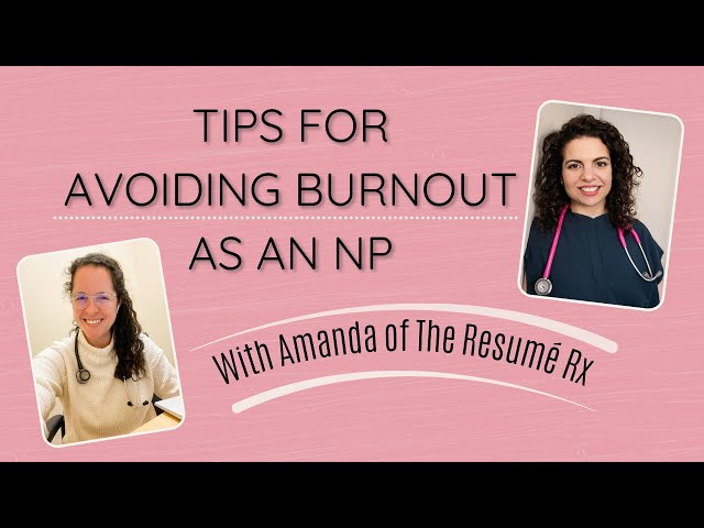 Q&A With Amanda from The Resume Rx | Avoiding Burnout as a Nurse Practitioner