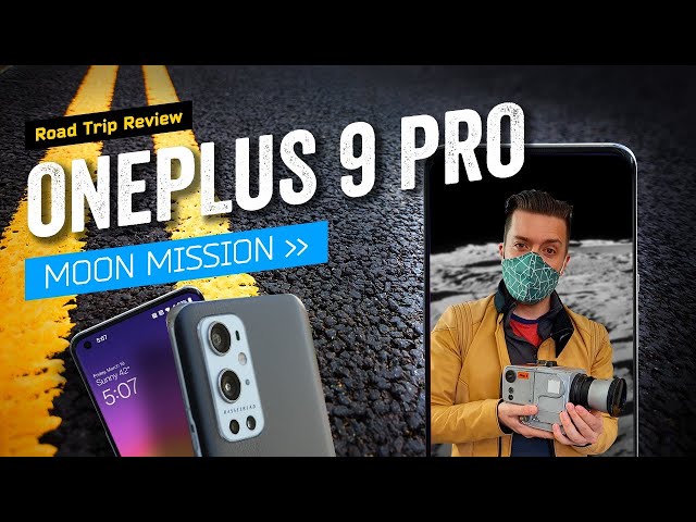 OnePlus 9 Pro Review: Moon Mission