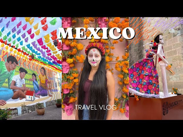 Day of the Dead and Mexico - Travel Vlog