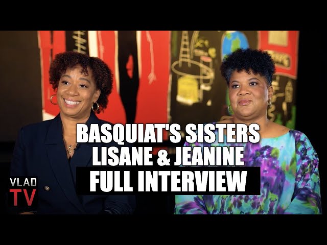 Jean-Michel Basquiat's Sisters Lisane & Jeanine (Full Interview)