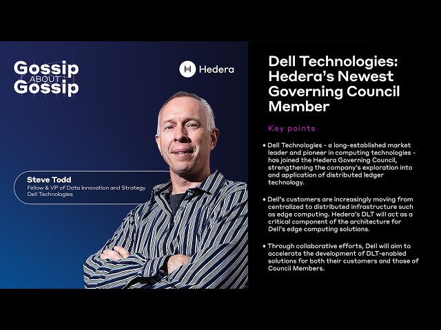 Gossip about Gossip: Dell Technologies - Hedera's Newest Governing Council Member