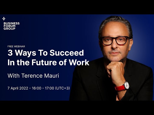 3 Way to Succeed in the Future of Work with Terence Mauri
