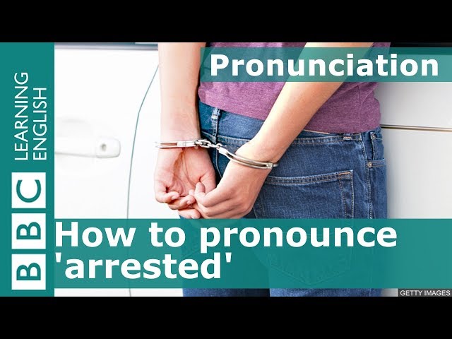 How to pronounce the word 'arrested'
