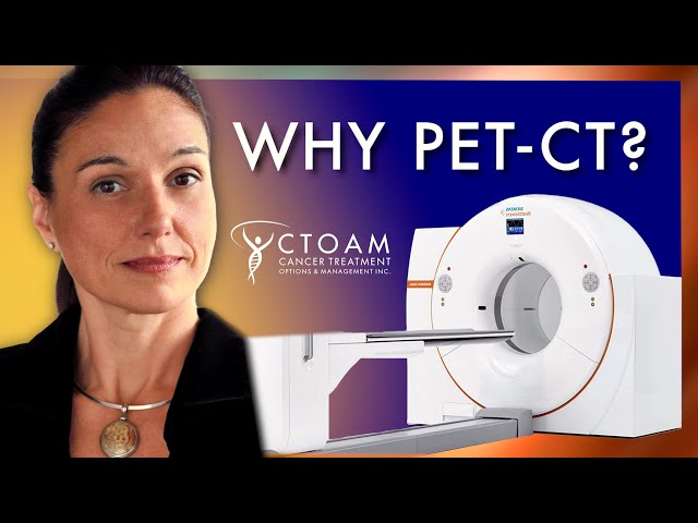 Why Every Cancer Patient Should Have a PET-CT Scan - For Cancer Diagnosis and Treatment Monitoring